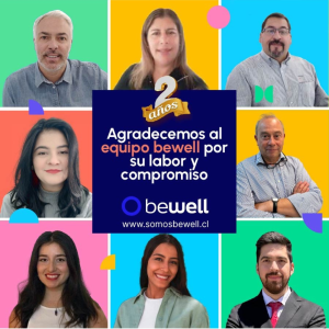 colaboradores de bewell, agradecemos su compromiso en nuestros 2 años